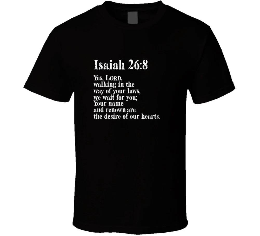 Isaiah 26 8 Christian Bible Scripture Verse God Jesus Gift T Shirt 3XL