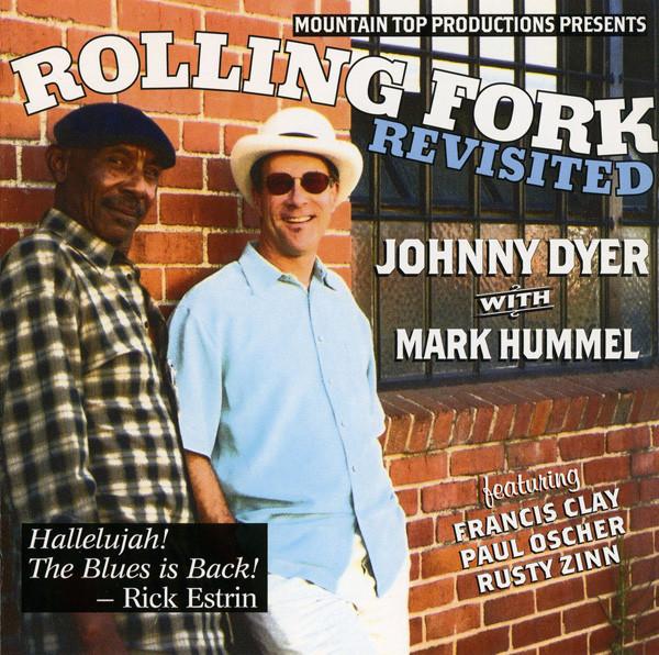 

CD JOHNNY DYER - Rolling Fork Revisited MTPCD201 Mountain Top Pr 2004 Japan Blues Used