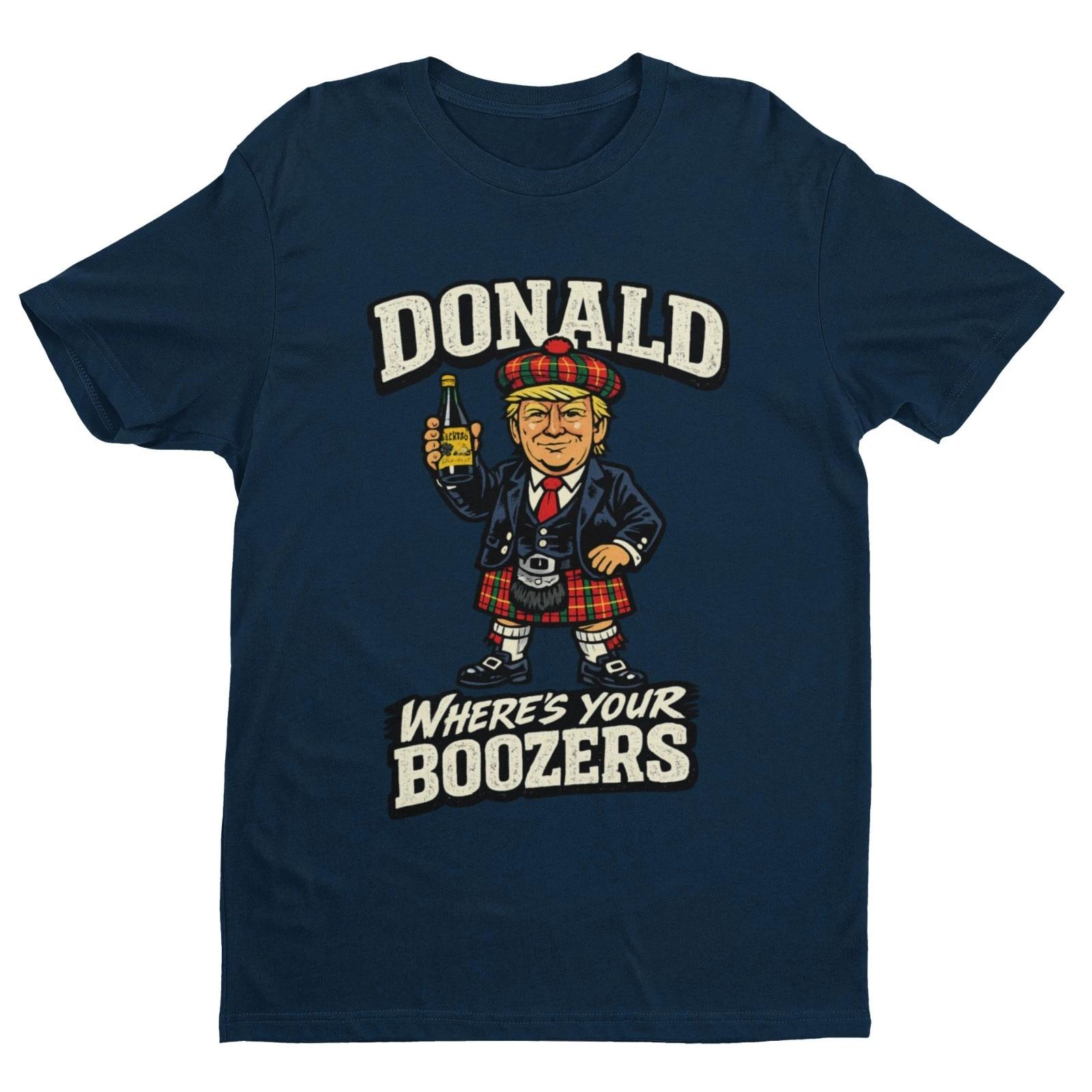 Donald Where s Your Boozers T Shirt Funny Scotland 2026 Fan Tee Gift L
