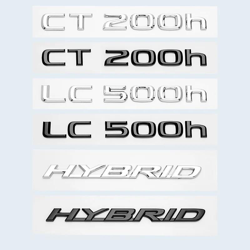 ABS Letters Chrome Glossy Black Emblem Sticker For Lexus CT LC CT200h LC500 LC500h HYBRID Car Trunk Logo Accessories