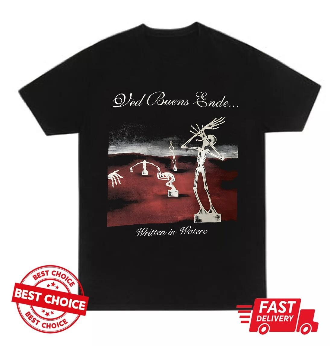 Ved Buens Ende Written In Waters Unisex Black Shirt S-3XL S