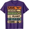 Save Rescue Recycle Plant Care Earth Day T-Shirt