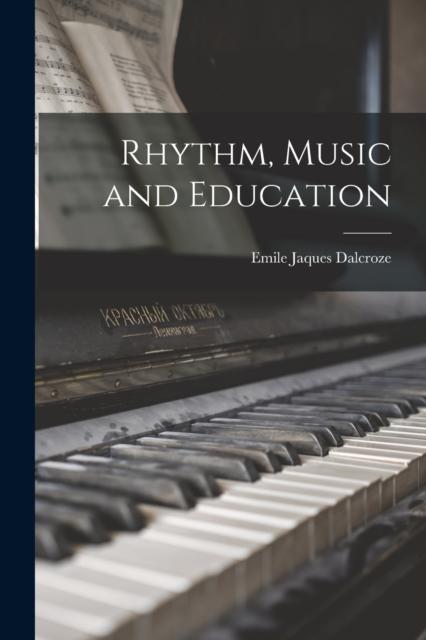The Rhythm, Music and Education Book
