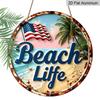 2D Flat, 1-Piece Round “Beach Life” Aluminum Hanging Sign, Patriotic USA Flag, Palm Tree, and Ocean Design, Rustic Coastal Metal Wall Decor, Perfect