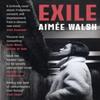 Exile by Aimee Walsh Paperback Book 9781399815871