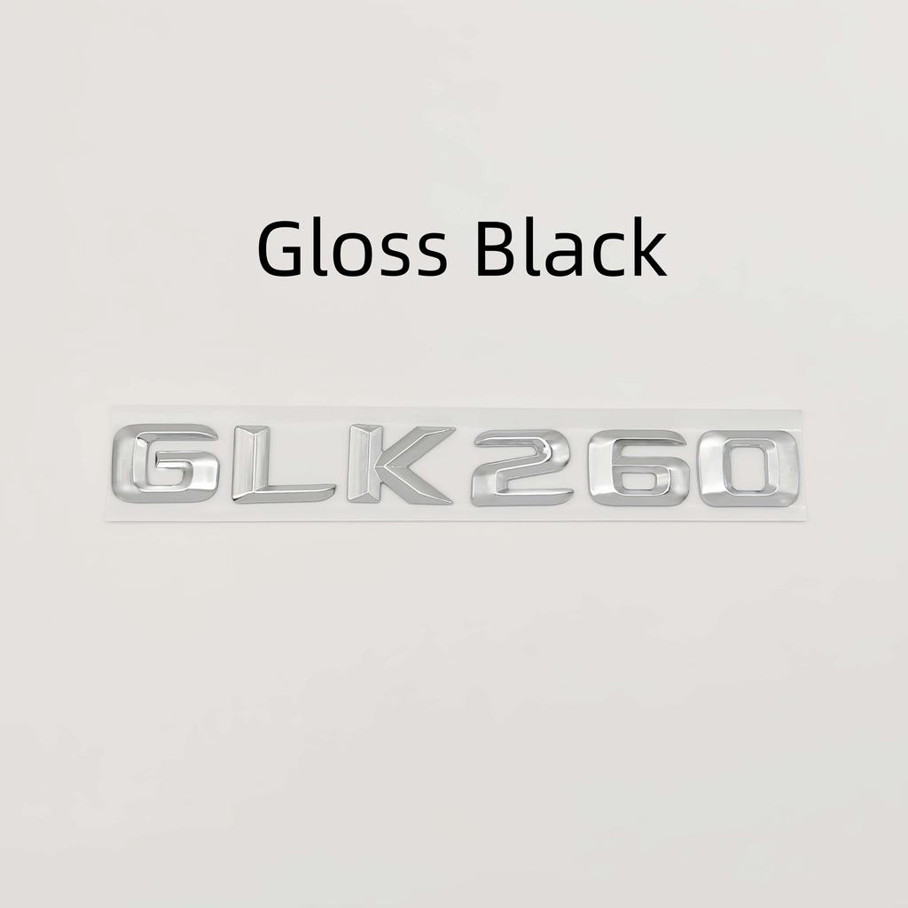 1pc 3d ABS GLK 260/300/350/400 Badge Sticker Car Rear Trunk Emblem Decal High-Quality Accessories