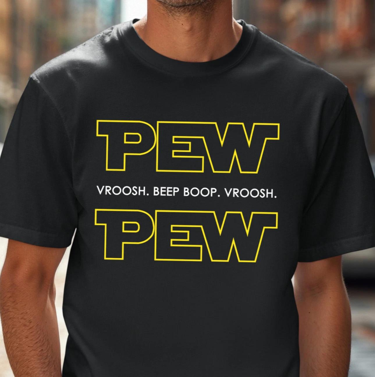 Pew Pew Vroosh Beep Boop T-shirt | Sci-Fi Laser Sound Tee, Geek Shirt XL
