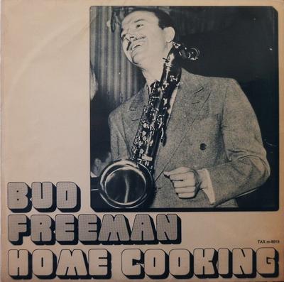LP Record BUD FREEMAN - Home Cooking M8019 Tax Sweden Jazz Used