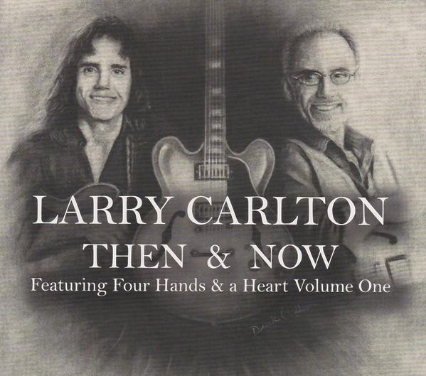 

CD LARRY CARLTON - Then 3351207 335 Records 2012 Japan Jazz Used