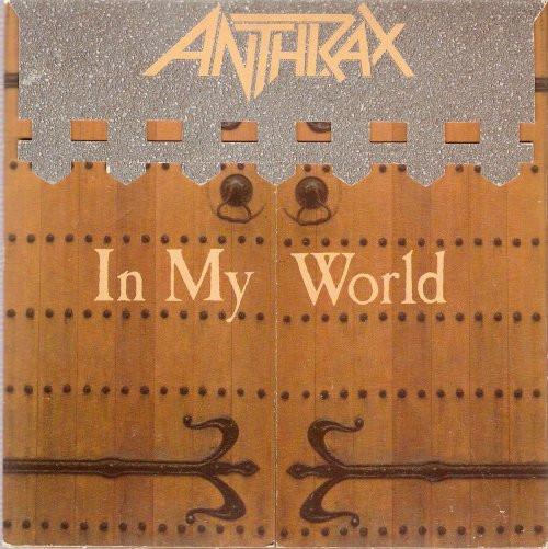 

7inch Record ANTHRAX - In My World IS470 Island Records, 1990 UK Rock Used