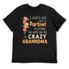 Mother's Day I Asked Gof Crazy Grandma 2 WOmen's Hoodie T-shirt Fresh Movement Tees Novelty Fitness Humor Graphic USA Size