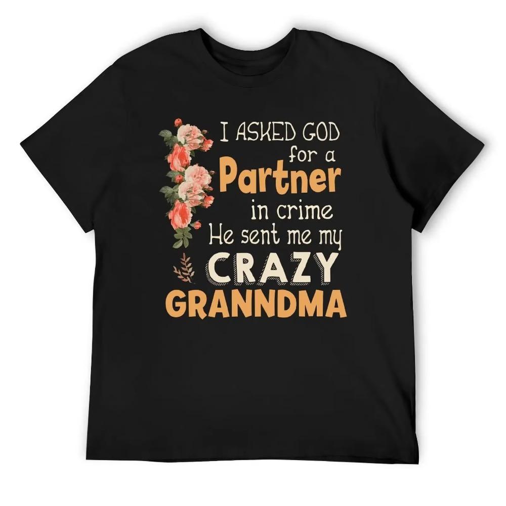 Mother's Day I Asked Gof Crazy Grandma 2 WOmen's Hoodie T-shirt Fresh Movement Tees Novelty Fitness Humor Graphic USA Size