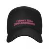i don’t like you anymore text Baseball Cap Brand Man cap Uv Protection Solar Hat Women's Hats Men's