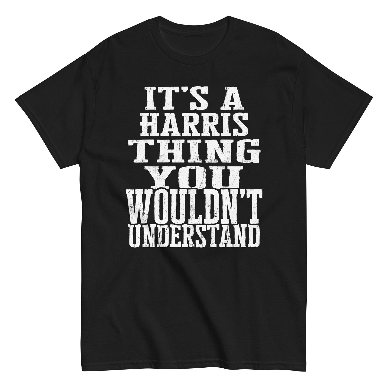 Its a Harris Thing Family Reunion First Last Squad Name T Shirt S разноцветный