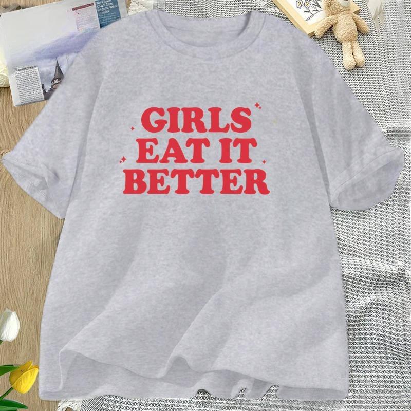 Girls Eat It Better Funny T Shirt WOMEN LGBTQ Pride Top Tshirt Lesbian Bisexual Funny WLW Pink Tshirt Cotton WOMENs Tshirt