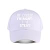 Steves Funny Slogan Baseball Cap Fashion Unisex Sunhat Womens Outdoor Sports Snapback Cap