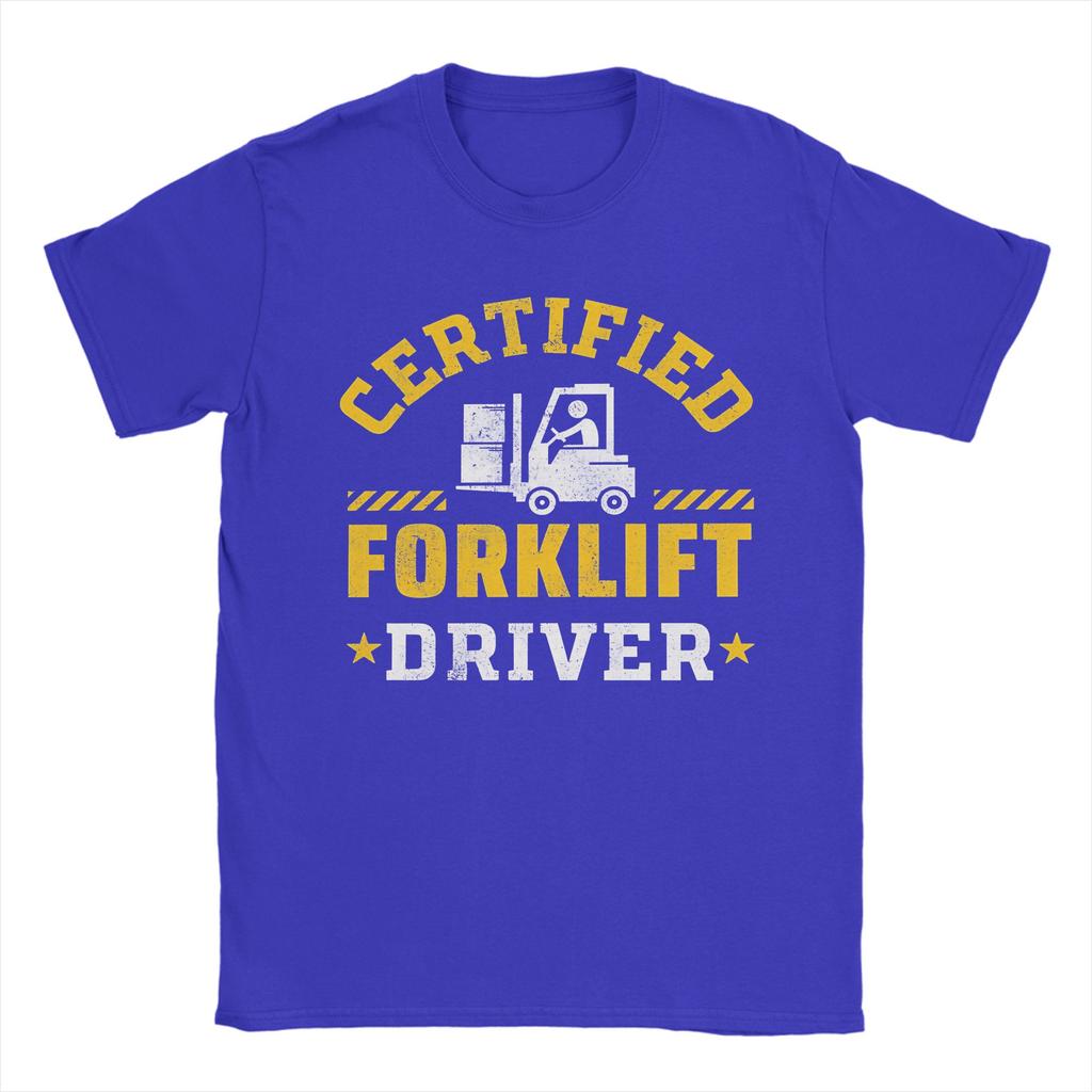 Forklift Certified Funny Forklift Driver Operator Tee Shirt for Unisex Women Printed T Shirts 100 Cotton Clothing