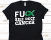 Fuck Bile Duct Cancer Shirt, Awareness Gift For Cholangiocarcinoma Warrior, Cancer Of The Bile Duct Tshirt For Men And Women, Green Ribbon