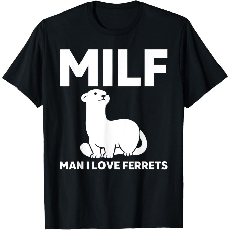 MILF Мужчина Я Люблю Хорька Смешные Хорьки Футболка S чёрный