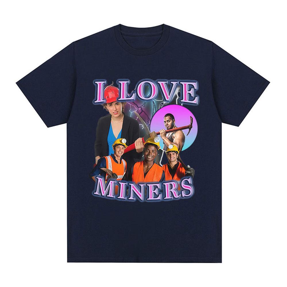 I Love Miners T-Shirt Funny Mining Enthusiast Humor Graphic Short Sleeves T-shirts Men's Women Cotton Casual Summer T Shirts Top