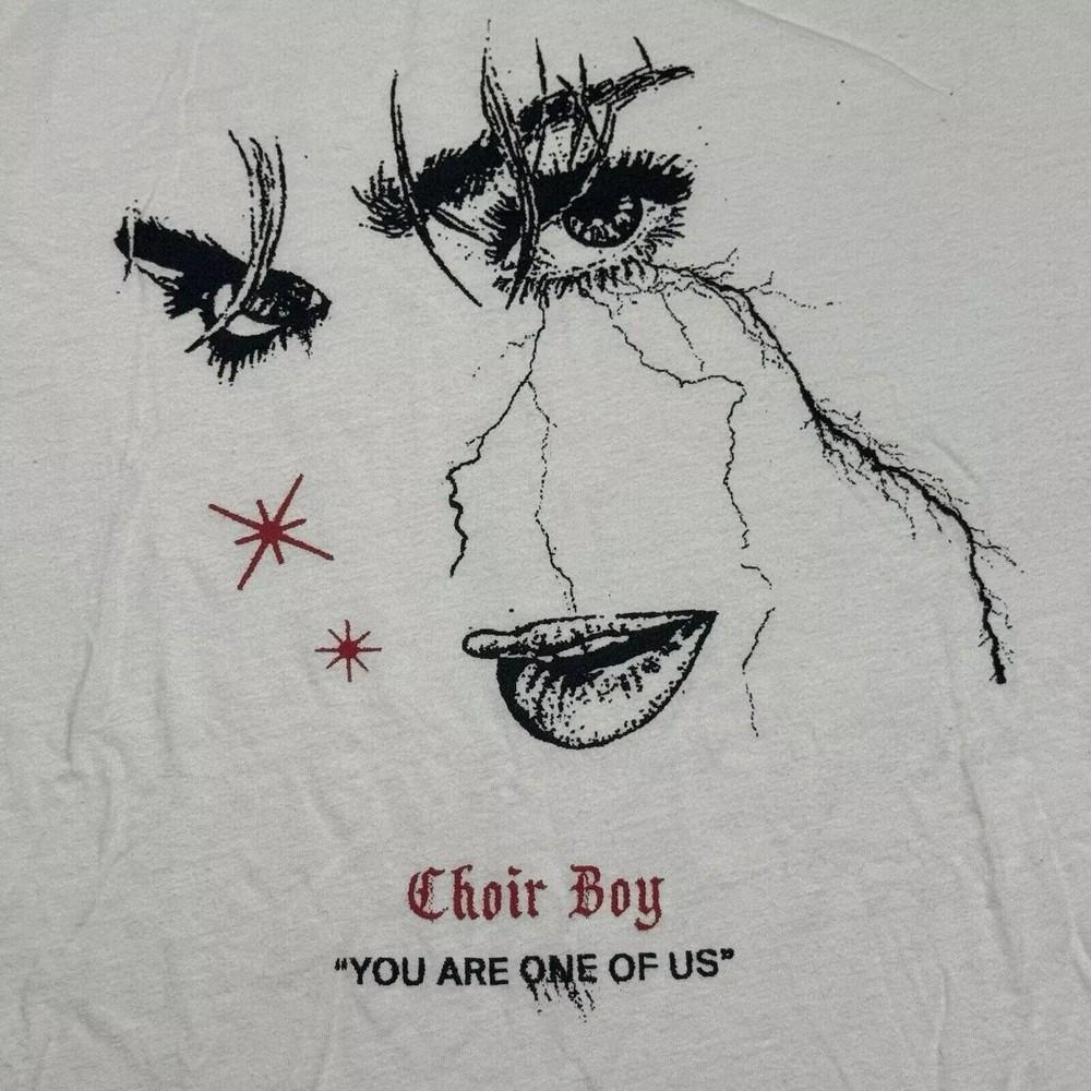 

Choir Boy You Are One Of Us Band Gift For Fan All Size S to 5XL BT896 Unisex T-Shirt L