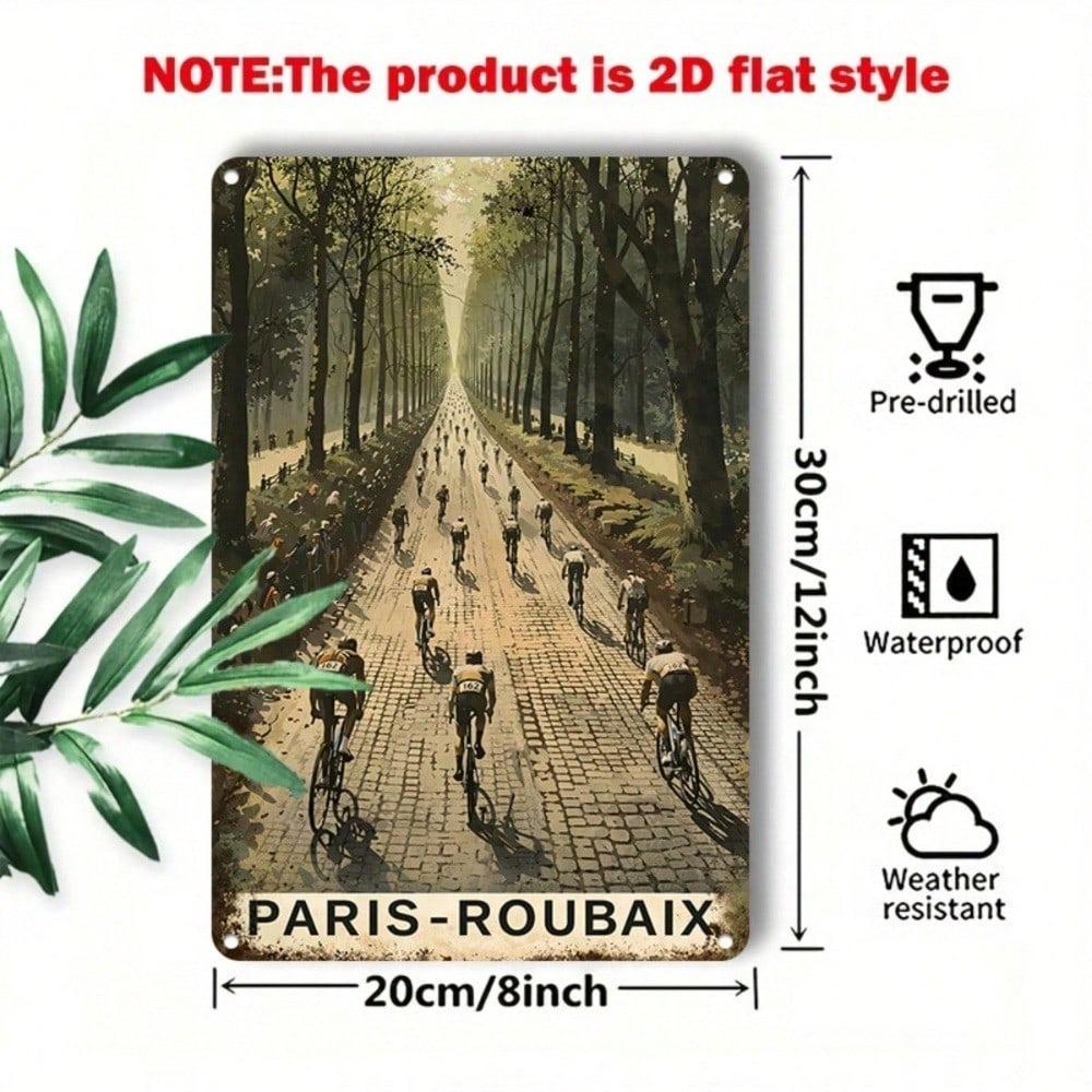 Paris Roubaix Cycling Race Vintage Metal Sign 2D Flat Tinplate Wall Art Retro Bicycle Decor for Living Room Bedroom Kitchen Hall