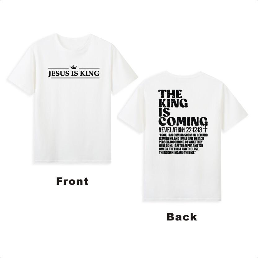 Jesus Is King The King Is Coming Christian Bible Revelation 221213 Tshirt S