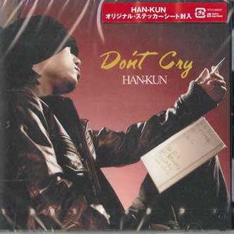 

CD HAN-KUN - Don t Cry TFCC89291 TOYS FACTORY Япония ОбиЯпонская Поп/Рок Б/У