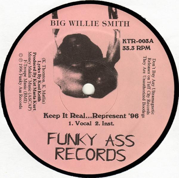 12inch Record BIG WILLIE SMITH - Keep It Real...Represent '96 KTR003 Funky Ass Recor 1996 Japan Rap & Hip-Hop/R&B Used