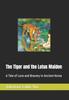 Libro The Tiger and the Lotus Maiden : A Tale of Love and Bravery In Ancient Korea