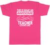 This Is What an Awesome and Amazing Teacher Looks Like Unisexs Unisex TShirt Tee