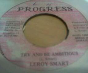 

7inch Record LEROY SMART Try And Be Ambitious NONE Progress 1989 Jamaica Reggae Ska Dub Used
