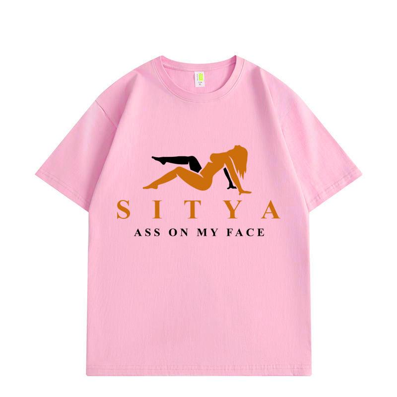 Sit On My Face Funny T-shirt High Quality Fashion Short Sleeve T-shirts Men Women Summer Casual Loose Cotton T Shirt