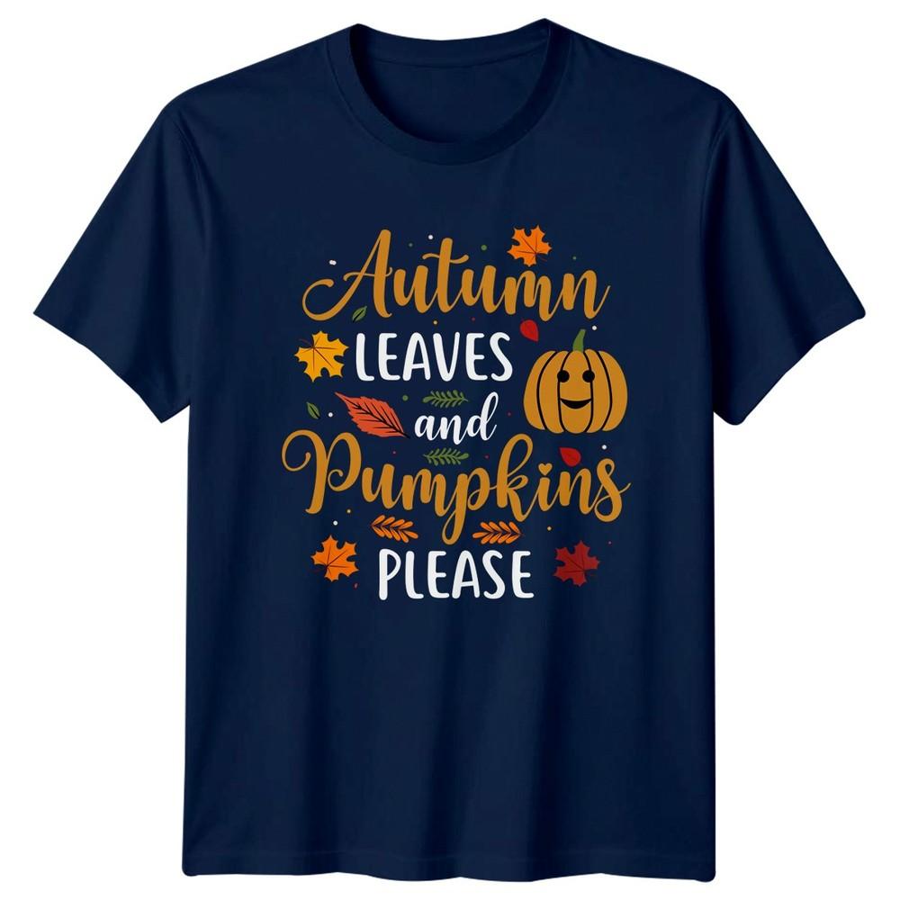 Autumn Leaves and Pumpkins Please TShirt Thanksgiving Autumn Thanksgiving Gift