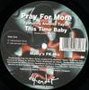12inch Record PRAY FOR MORE, ANNETTE TAYLOR - This Time Baby DFD9819 Defender Music 1998 UK Dance & Electronica Used