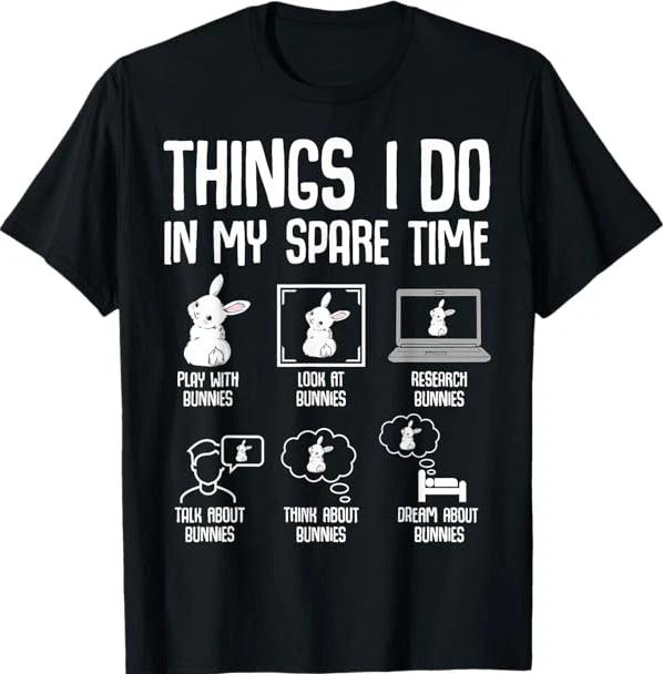 Things I Do in My Spare Time Bunny Rabbit T-Shirt L