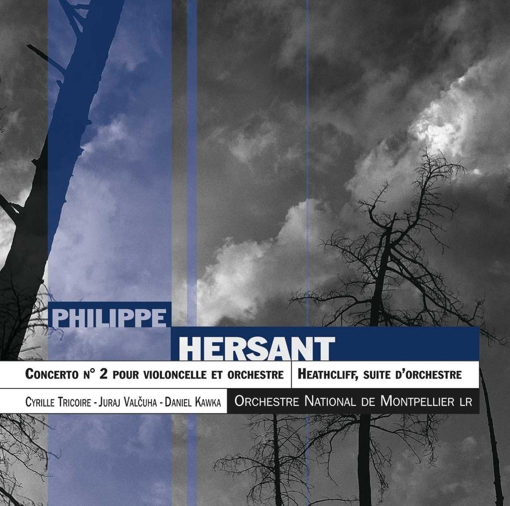 CD HERSANT; ORCH NATIONAL DE MONTPELLI - Hersant: Clo Cto No 2 / Heathcliff: 4428168 Europe Classical Used