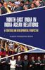 Cartea North East India In India Asean Relations by BORA, K. PADMAPANI - Hardback