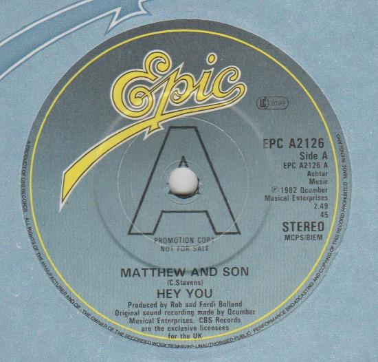 

7inch Record HEY YOU - Matthew And Son EPCA2126PROMO Epic 1982 UK Pop Used