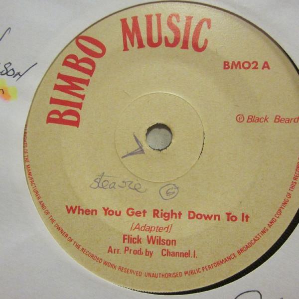 

7inch Record FLICK WILSON When You Get Right Down To It BM02 Bimbo Music 1975 UK Reggae Ska Dub Used