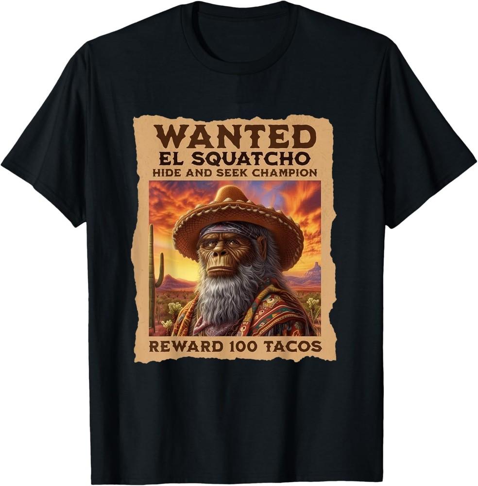 Wanted: El Squatcho, Bigfoot, and Sasquatch, Hide and Seek Unisex T-Shirt M