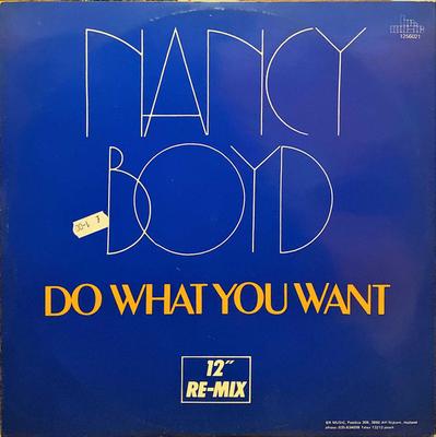 12inch Record NANCY BOYD  Do What You Want BR1256021 BR Music 1985 Netherland Dance  Electronica Used