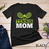 Womens Tennis Mom Unisex T-shirt