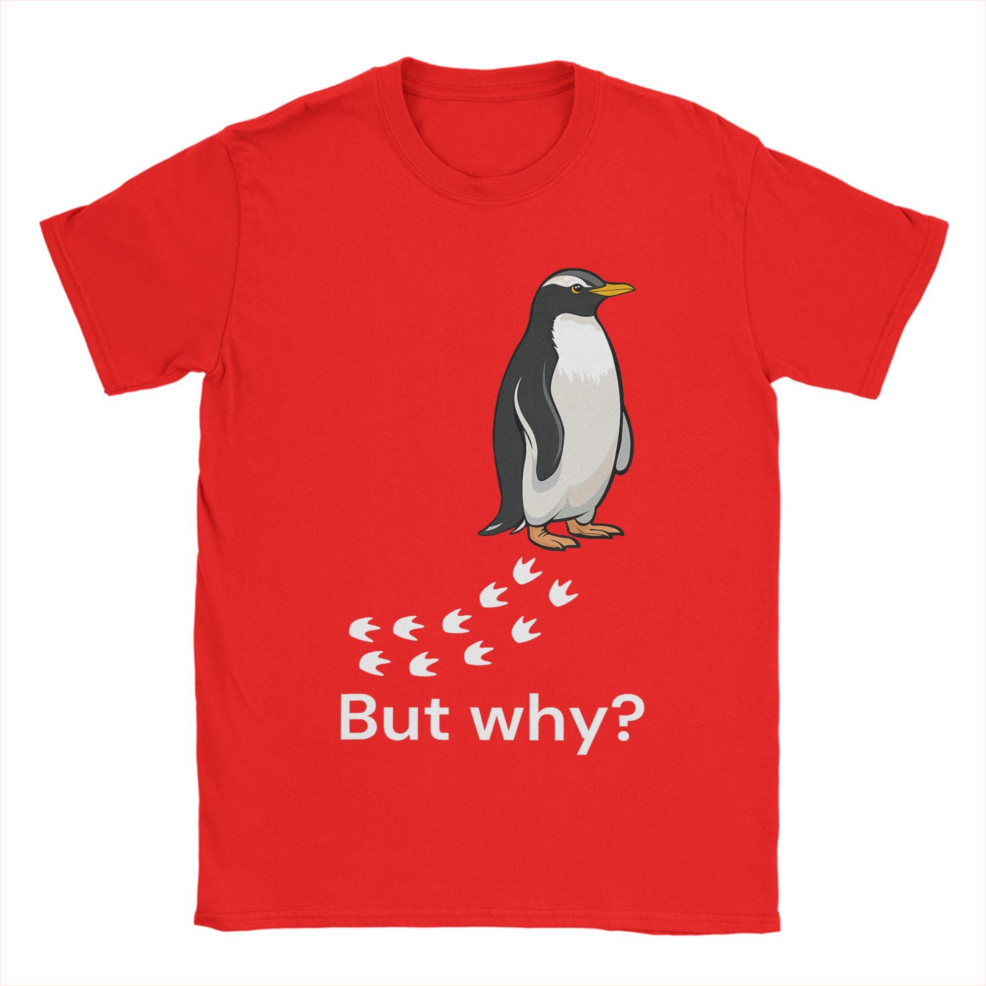 

Nihilist Penguin But why Cute T Shirt Summer Cool T Shirts Unisex 100 Cotton Crew Neck Plus Size Tees Short Sleeve Awesome Tops S