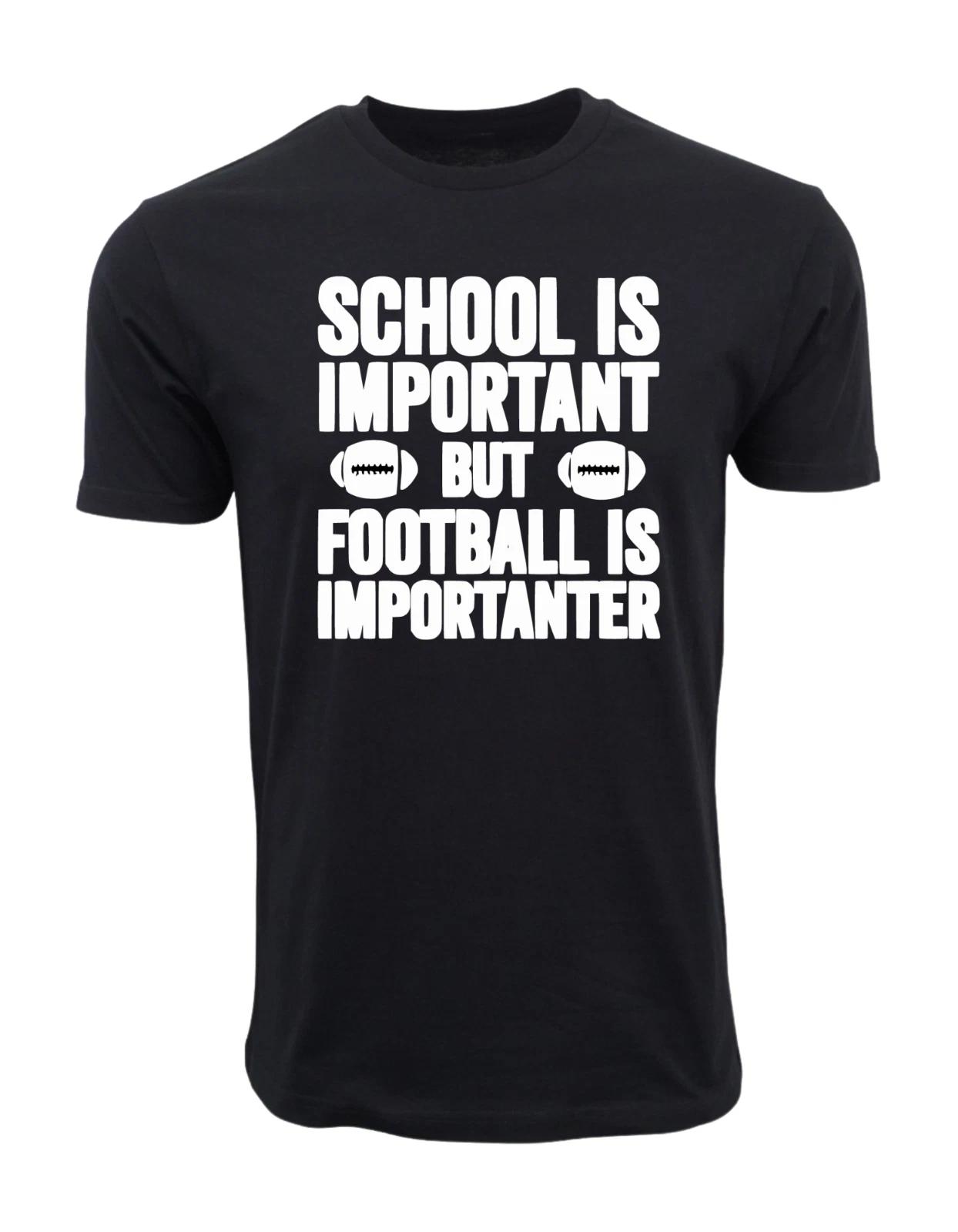 Men s Casual Graphic SCHOOL IS IMPORTANT BUT FOOTBALL IS IMPORTANTE... M