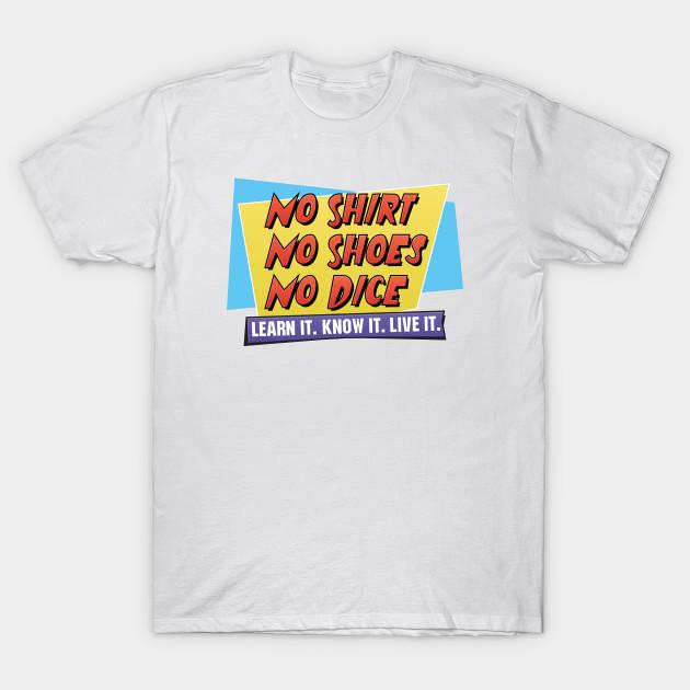 Men Black Print T-shirt No Shirt. No Shoes. No Dice. No-Cut Transfer Paper Print Cotton Tshirt 3XL