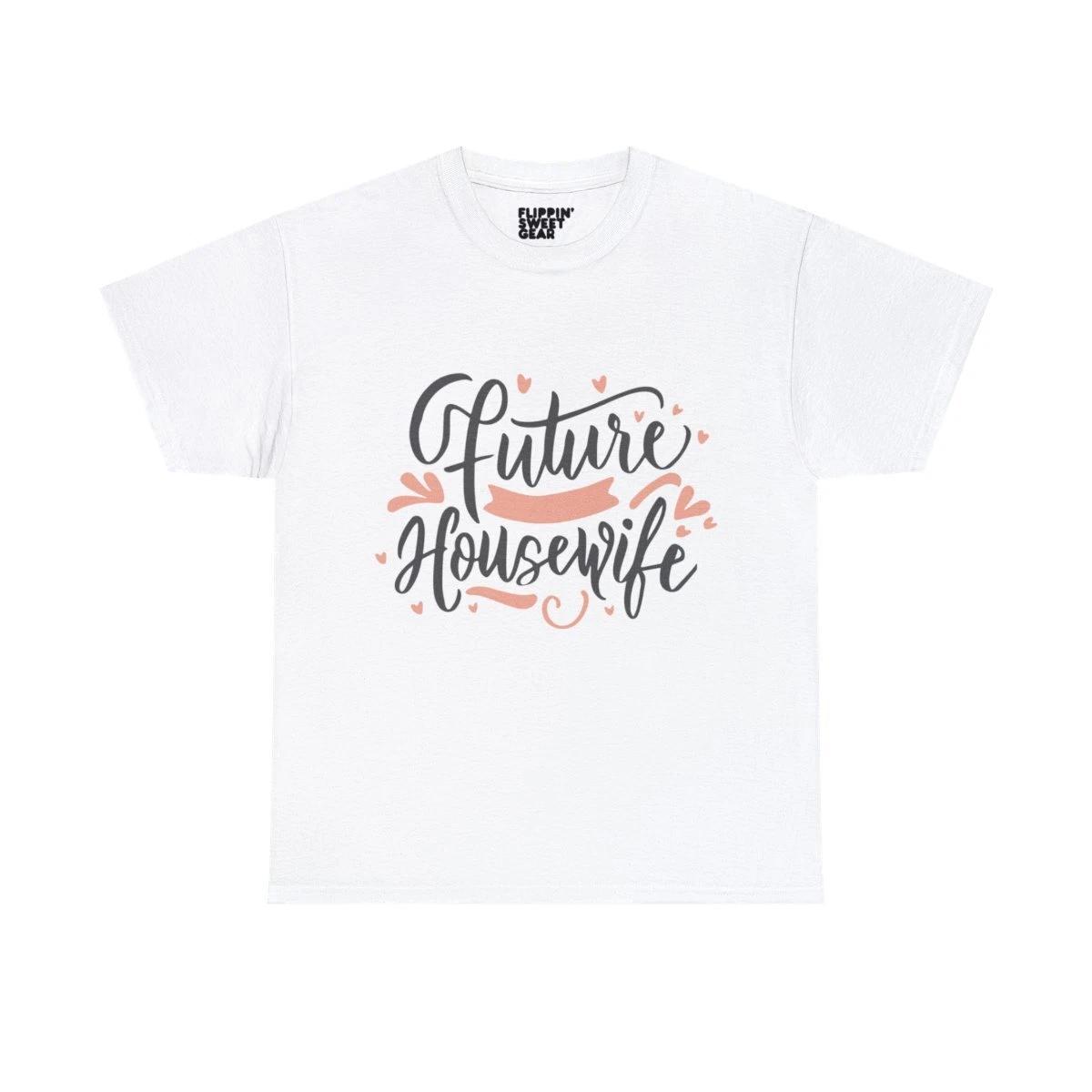 

Future Housewife Graphic Tee Shirt S