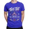 All Seasons Take That The Circus Live Tour 2026 T Shirt For Unisex Unisex Cotton Tee Shirt Short Sleeve Clothes