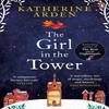 The Girl In The Tower by Katherine Arden Paperback Book 9781785031076
