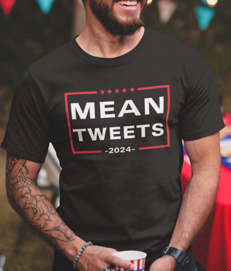 

Mean Tweets Donald Trump President 2024 Political Funny Trump 2024 shirt L
